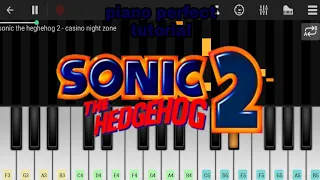 sonic the hedgehog 2 - casino night zone (perfect piano) mobile piano tutorial