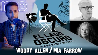 El lado oscuro #13: Woody Allen / Mia Farrow
