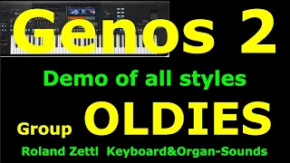 Demo of all OLDIES styles: YAMAHA Genos2 / Alle Styles der Gruppe OLDIES