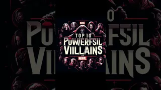 Top 10 most powerful villains in mcu 💀 #shorts #viral #marvel