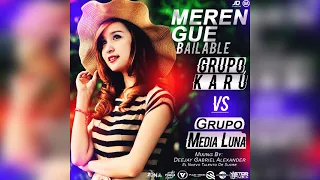 GRUPO KARU VS. MEDIA LUNA · DEEJAY GABRIEL ALEXANDER | 2019