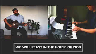 We Will Feast in the House of Zion (acoustic worship) | Mosaic Music