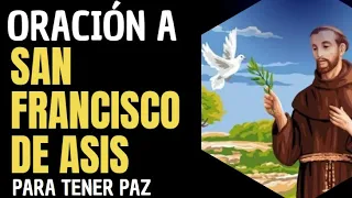 Oracion a San Francisco Para Tener Paz