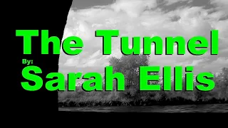 Full Audiobook: The Tunnel - Sarah Ellis - My Lector Series #67