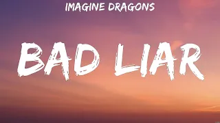 Imagine Dragons - Bad Liar (Lyrics) Imagine Dragons x JID