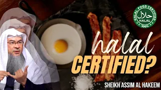 Should I Trust The Halal Certificate In A Non Muslim Country? assim al hakeem JAL