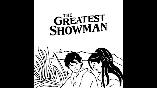 The Greatest Showman - A Million Dreams Fan Animation Shorts