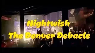 Nightwish   The Denver Debacle