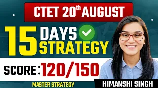 How to Crack CTET 2023 in 15 Days by Himanshi Singh | Marathon Class Announcement