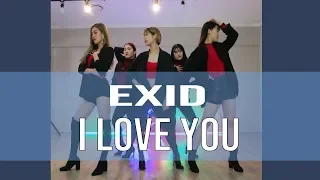 EXID (이엑스아이디) - 알러뷰 (I LOVE YOU)  | DANCE COVER VIDEO