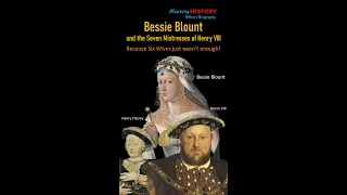 Bessie Blount and Henry VIII's mistresses-#short biography