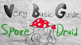 VeryBasicGuide - Circle Of Spores (Dungeons and Dragons 5e Druid Subclass)