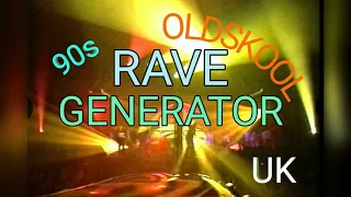 RAVE GENERATOR # 5