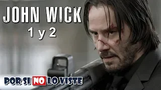 Por si no lo viste: John Wick 1 y 2