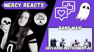 Mercy Reacts: Giovanni Instrumental Band Maid