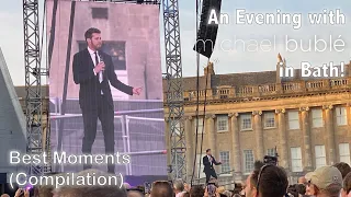 An Evening with Michael Bublé in Bath, England - Best Moments Compilation