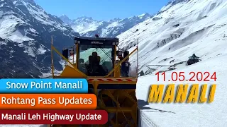 New Update Manali Leh highway Yaha tak Open Rohtang Pass Manali latest situation