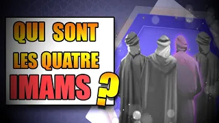 QUI SONT LES 4 IMAMS ?