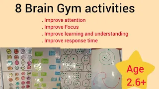 8 brain gym activities/ improve attention/ improve learning and understanding/ age 2.6 +