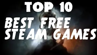 Top 10 Best FREE Steam Games (2019)