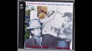 "Do we love this dude or what?" Doug Sahm paid tribute to Bob Dylan at show in Austin TX Nov 5, 1995