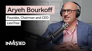 Aryeh Bourkoff on Empathy, Trust & Relationships vs. Transactions - Invested w/ Michael Eisenberg E1