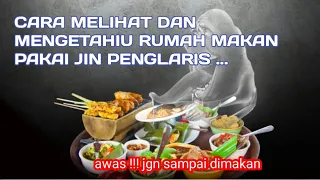 ciri-ciri rumah makan pakai jin penglaris dan cara melihatnya