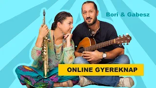 BORI x GABESZ II  duó-online gyereknapi koncert #musicforkids #gyerekzene