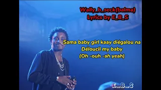 Wally b seck -balma (lyrics by E_B_S)