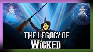Behind The Curtain: The History of WICKED (Part Two)