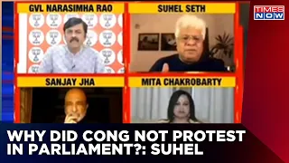 Suhel Seth Calls Sanjay Jha And Rahul Gandhi 'Devdas' | Asks 'Why Cong Not Protested In Parliament?'