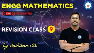 Engineering Mathematics | Revision Class: 9 | GATE/ESE 2022 | Saikiran Sir