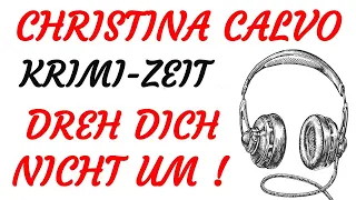 KRIMI Hörspiel - Christina Calvo - DREH DICH NICHT UM (1984) - TEASER