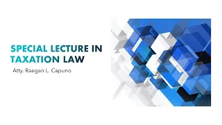 Special Lecture in Taxation Law [Bar Exam 2022] Part 1