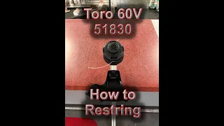 How to Restring the Toro 60V Trimmer 51830