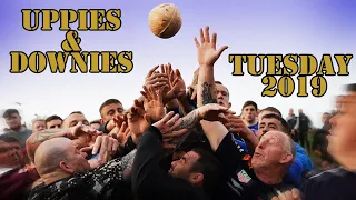 Uppies & Downies Tuesday 2019