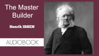 The Master Builder by Henrik Ibsen - Audiobook