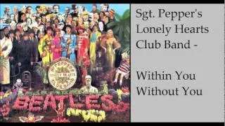 The Beatles - Within You Without You (+Lyrics)