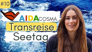 AIDACosma Vlog #10 - Transreise: 3. Seetag | Denise Darleen