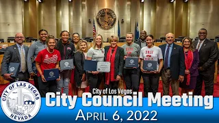 Las Vegas City Council Meeting 4-6-22
