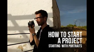 How to start a project and why - Starting with Street Portraits.