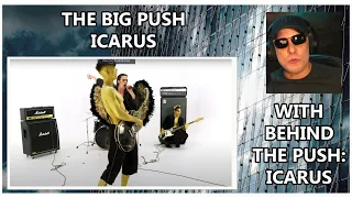 THE BIG PUSH/ ICARUS WITH BONUS BEHIND THE PUSH