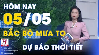 Dự báo thời tiết hôm nay mới nhất 5/5. Bắc Bộ có mưa rào và dông rải rác, cục bộ mưa to - VNews