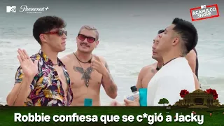 Robbie les confiesa a los hombres si se c*gió a Jacky | MTV Acapulco Shore T10