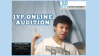 How to AUDITION for JYP Entertainment - Kpop online audition