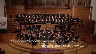 G.F. Handel: Coronation Anthem No 2, HWV 260 / Los Angeles Chamber Choir