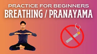 Yoga Breathing for Smokers | Pranayama for Beginners | Yoga with Amit