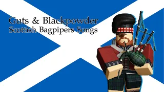 Guts & Blackpowder - Scottish Bagpipiers Songs