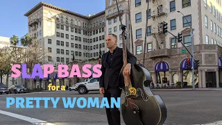 PRETTY WOMAN (Upright Slap Bass Cover) by Roy Orbison - Djordje Stijepovic