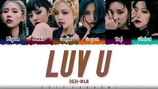 (G)I-DLE – 'LUV U' (사랑해) Lyrics [Color Coded_Han_Rom_Eng]